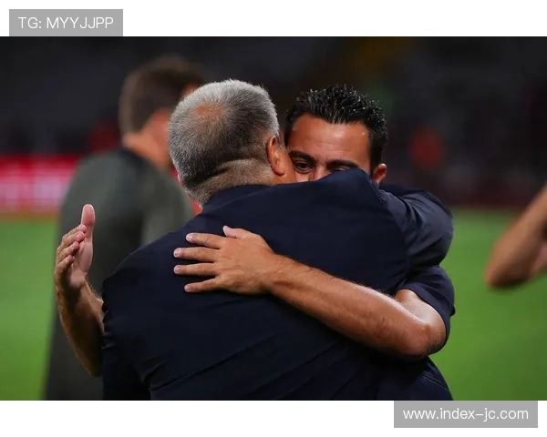 哈维执教巴萨转型成功，以老带新策略重振雄风